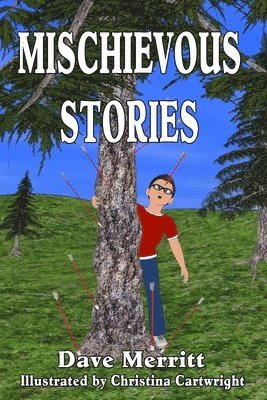Dave Merritt - Mischievous Stories, Häftad. Tillgänglighet: Lägg i varukorg