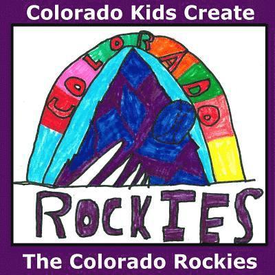 Natalie Myers - Colorado Kids Create The Colorado Rockies, Häftad. Tillgänglighet: Lägg i varukorg