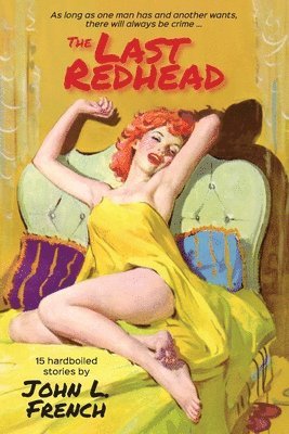 John L. French - The Last Redhead, Häftad