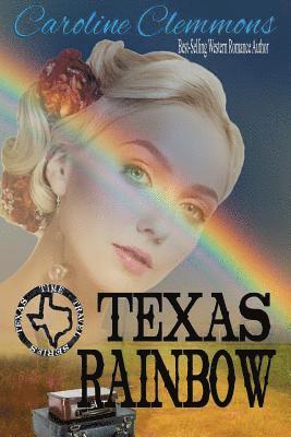 Caroline Clemmons - Texas Rainbow, Häftad
