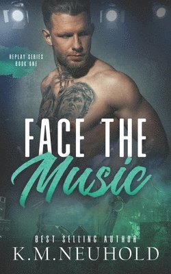 K. M. Neuhold - Face the Music, Häftad. Tillgänglighet: Lägg i varukorg