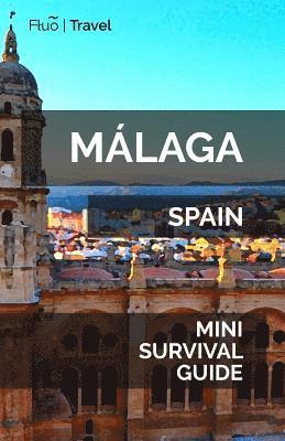 Jan Hayes - Málaga Mini Survival Guide, Häftad. Tillgänglighet: Lägg i varukorg