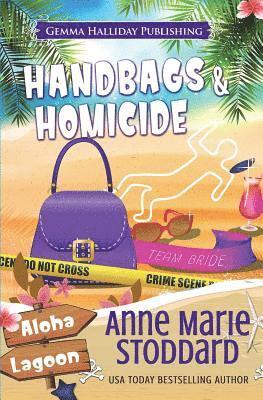 Anne Marie Stoddard - Handbags & Homicide, Häftad. Tillgänglighet: Lägg i varukorg