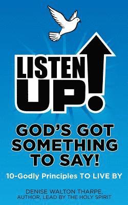 Denise W. Tharpe - Listen Up!: God's Got Something To Say!, Häftad. Tillgänglighet: Lägg i varukorg