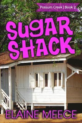 Elaine Meece - Sugar Shack, Häftad. Tillgänglighet: Lägg i varukorg