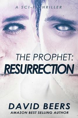 David Beers - The Prophet: Resurrection: A Sci-Fi Thriller, Häftad. Tillgänglighet: Lägg i varukorg