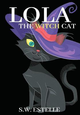 Estelle - Lola the Witch Cat, Häftad. Tillgänglighet: Lägg i varukorg