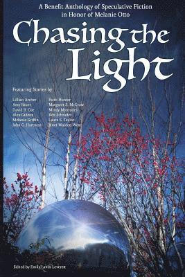 Emily Lavin Leverett - Chasing the Light: A Benefit Anthology of Speculative Fiction, Häftad. Tillgänglighet: Lägg i varukorg