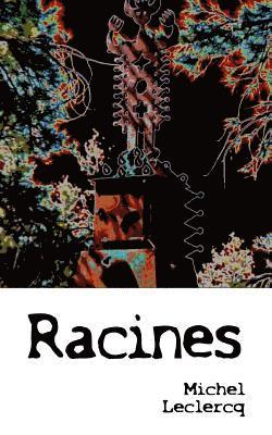 Michel LeClercq - Racines, Häftad. Tillgänglighet: Lägg i varukorg