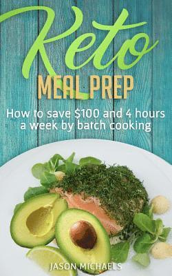 Jason Michaels - Keto Meal Prep, Häftad