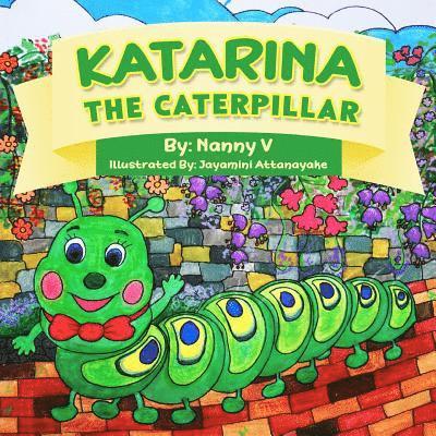 Nanny V - Katarina The Caterpillar, Häftad. Tillgänglighet: Lägg i varukorg