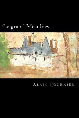 Alain Fournier - Le grand Meaulnes, Häftad. Tillgänglighet: Lägg i varukorg