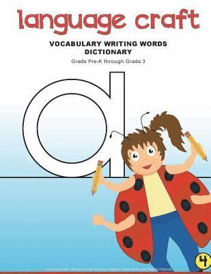 Ruth Martin - Language Craft Rap and Write Phonics Tutoring Writing Words Dictionary: Vocabulary Writing Words Dictionary, Book 4, Häftad