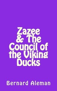 Zazee & The Council of the Viking Ducks