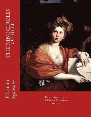Patricia Spencer - The Nine Circles of HELL: Dante Alighieri's La Divina Commedia, Book 1, Häftad. Tillgänglighet: Lägg i varukorg