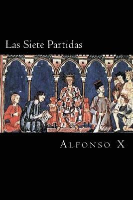 Alfonso X - Las Siete Partidas (Spanish Edition), Häftad. Tillgänglighet: Lägg i varukorg