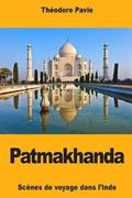 Patmakhanda: Scnes de voyage dans l'Inde