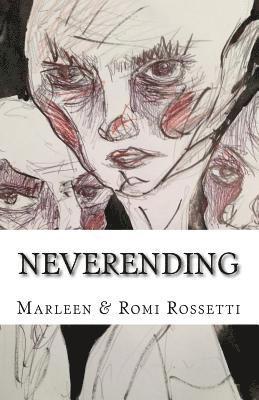 Marleen Rossetti - Neverending, Häftad