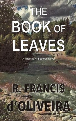 R. Francis D'Oliveira - The Book of Leaves, Häftad