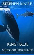 King of the Blue: When World's Collide