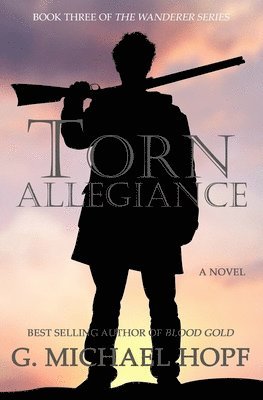 G Michael Hopf - Torn Allegiance, Häftad. Tillgänglighet: Lägg i varukorg