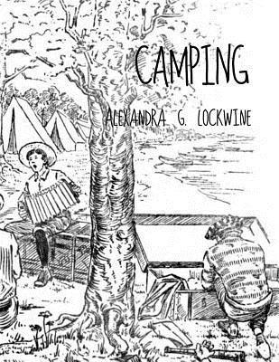 Alexandra G. Lockwine - Camping, Häftad. Tillgänglighet: Lägg i varukorg