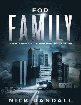 Nick Randall - For Family: A Post Apocalyptic EMP Survival Thriller, Häftad. Tillgänglighet: Lägg i varukorg