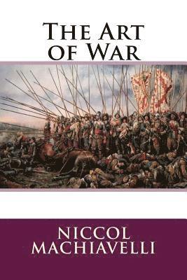 Niccol Machiavelli, Jv Editors - Art of War, Häftad