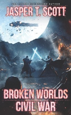 Jasper T Scott, Dave P Cantrell - Broken Worlds (Book 3), Häftad