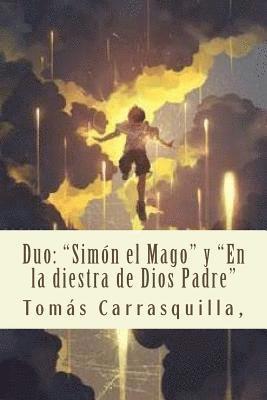 Tomas Carrasquilla - Duo: "Simón el Mago" y "En la diestra de Dios Padre", Häftad