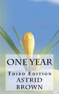 Astrid Brown - One Year: Third Edition, Häftad. Tillgänglighet: Lägg i varukorg