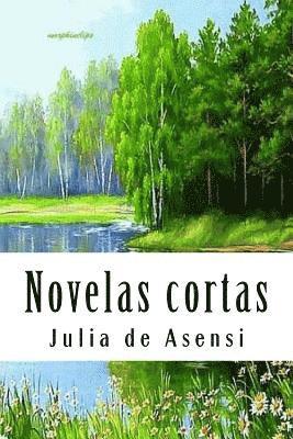 Julia De Asensi - Novelas cortas, Häftad