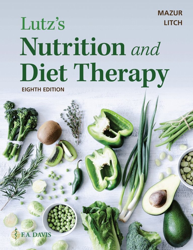 Erin E. Mazur, Nancy A. Litch - Lutz's Nutrition and Diet Therapy, Häftad. Tillgänglighet: Lägg i varukorg