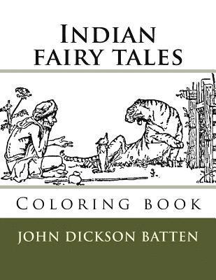 John Dickson Batten, Monica Guido - Indian fairy tales: Coloring book, Häftad