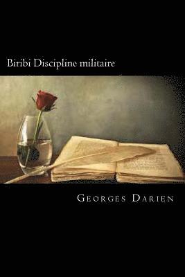 Georges Darien - Biribi Discipline militaire (French Edition), Häftad. Tillgänglighet: Lägg i varukorg