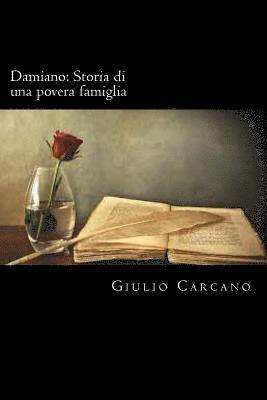 Giulio Carcano - Damiano: Storia di una Povera Famiglia (Italian Edition), Häftad. Tillgänglighet: Lägg i varukorg