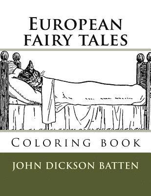 John Dickson Batten, Monica Guido - European fairy tales: Coloring book, Häftad