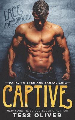 Tess Oliver - Captive, Häftad. Tillgänglighet: Lägg i varukorg