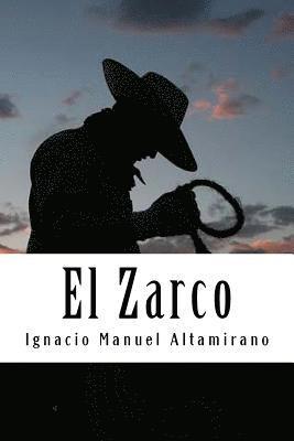 Ignacio Manuel Altamirano - El Zarco, Häftad. Tillgänglighet: Lägg i varukorg