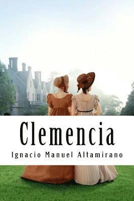 Ignacio Manuel Altamirano - Clemencia, Häftad. Tillgänglighet: Lägg i varukorg