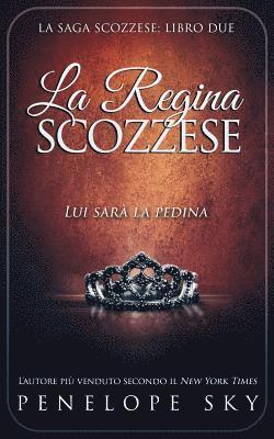 Penelope Sky - La Regina Scozzese, Häftad. Tillgänglighet: Lägg i varukorg