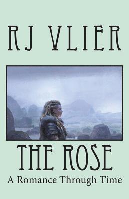 R. J. Vlier - The Rose, Häftad. Tillgänglighet: Lägg i varukorg