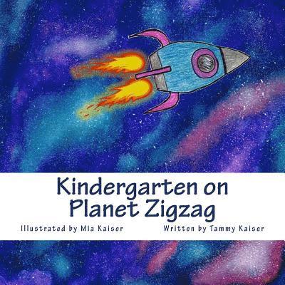 Tammy Kaiser - Kindergarten on Planet Zigzag, Häftad. Tillgänglighet: Lägg i varukorg