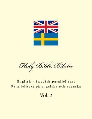 Ivan Kushnir - Holy Bible. Bibeln: English - Swedish Parallel Text. Parallelltext På Engelska Och Svenska, Häftad. Tillgänglighet: Lägg i varukorg