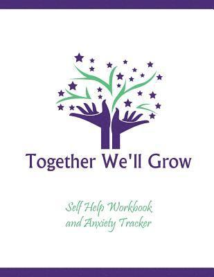 Carmen Jimenez-Pride - Anxiety Tracker and Workbook: Together We'll Grow, Häftad. Tillgänglighet: Lägg i varukorg