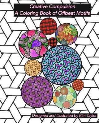 Kim Taylor - Creative Compulsion: A Coloring Book of Offbeat Motifs, Häftad. Tillgänglighet: Lägg i varukorg