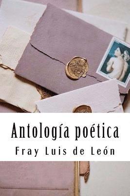 Fray Luis De Leon - Antología poética, Häftad