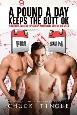 Chuck Tingle - Pound A Day Keeps The Butt OK, Häftad. Tillgänglighet: Lägg i varukorg