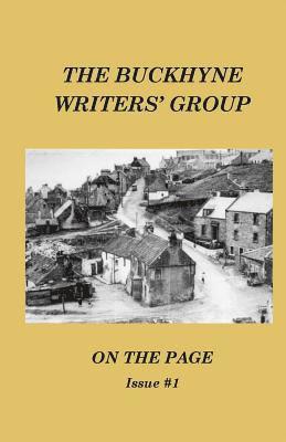 John McCutcheon - The Buckhyne Writers' Group: On The Page # Issue 1, Häftad. Tillgänglighet: Lägg i varukorg