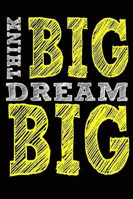 Tom Young - Think Big Dream Big, Häftad